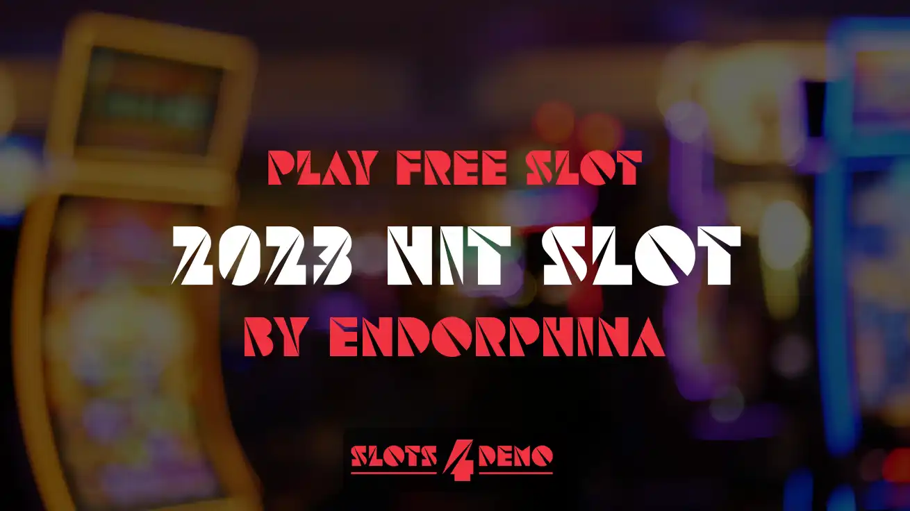 Play free slot 2023 Hit Slot Dice by Endorphina